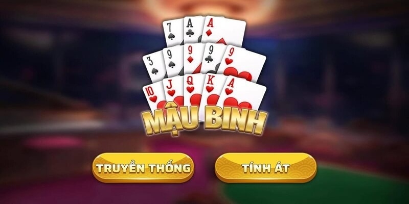 Mậu binh là game đánh bài ăn tiền nổi tiếng trong cộng đồng cá cược