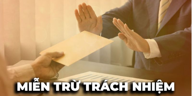 Tổng quan về chính sách miễn trách nhiệm tại Lode88